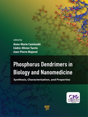 cover image of Phosphorous Dendrimers in Biology and Nanomedicine